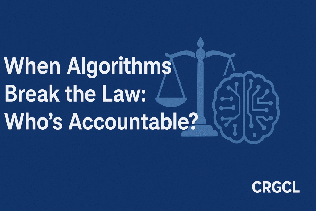 When Algorithm Breaks the Law - CRGCL
